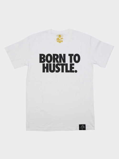 Hasta Muerte Born to Hustle Tee White